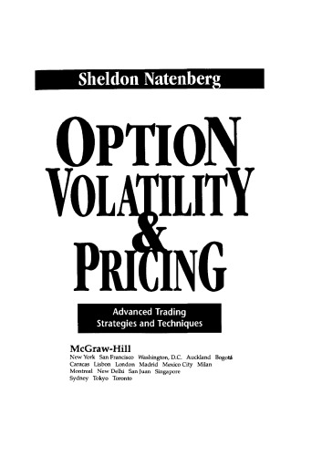 Option Volatility & Pricing: Advanced Trading Strategies and Techniques