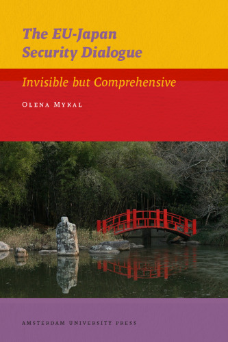 The EU-Japan Security Dialogue: Invisible But Comprehensive