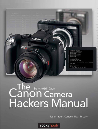 The Canon Camera Hackers Manual