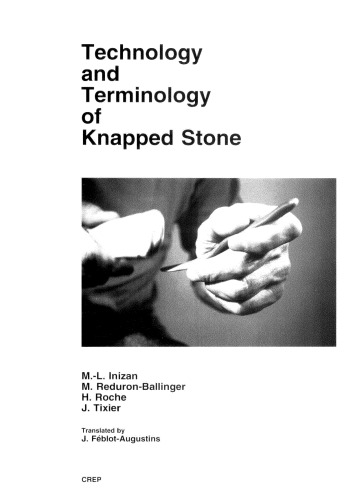 Technology and Terminology of Knapped Stone