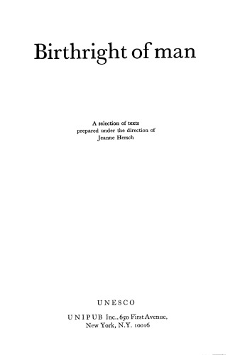 Birthright of Man: An Anthology of Texts on Human Rights