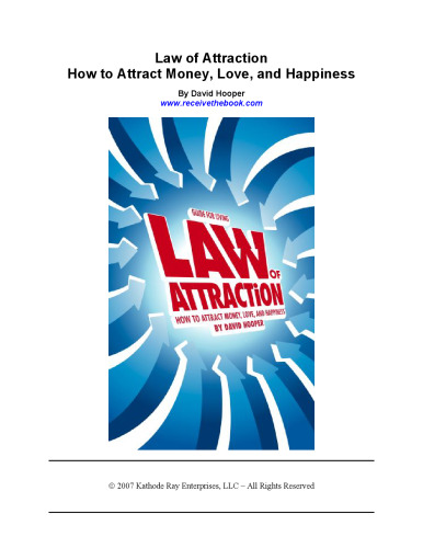 Law of Attraction - How to Attract Money, Love, and Happiness (Guide for Living)