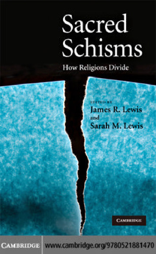 Sacred schisms: how religions divide