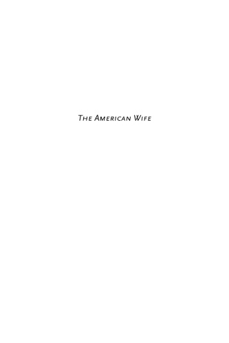 The American Wife (Michigan Literary Fiction Awards)