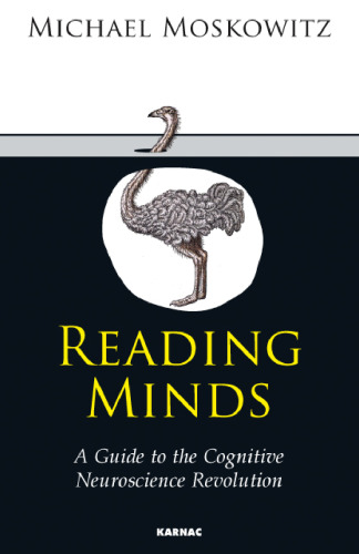 Reading Minds: A Guide to the Cognitive Neuroscience Revolution