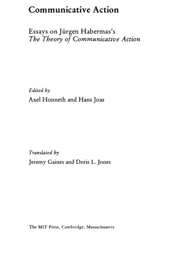 Communicative Action: Essays on Jürgen Habermas's The Theory of Communicative Action
