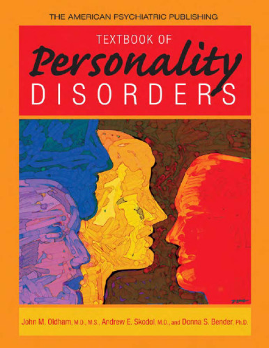 The American Psychiatric Publishing Textbook of Personality Disorders
