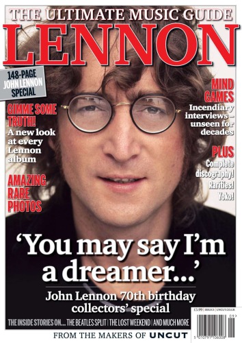 UNCUT: John Lennon - The Ultimate Music Guide - September 2010