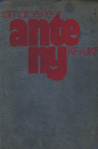 Anteny kf i ukf: teoria i praktyka