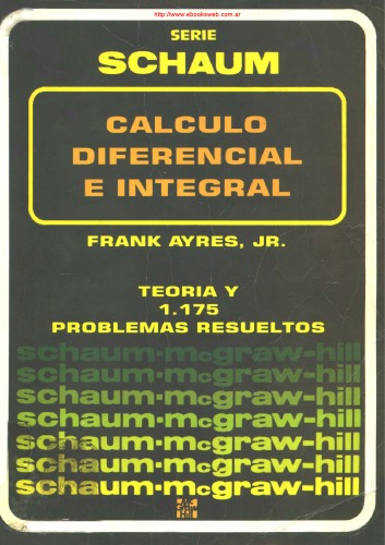 Teoría y problemas de cálculo diferencial e integral