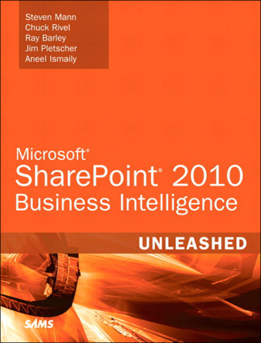 Microsoft Sharepoint 2010 Business Intelligence Unleashed