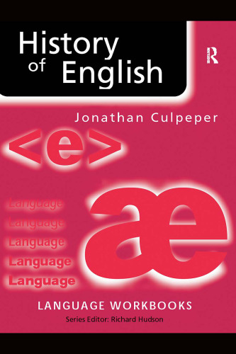 History of English, 2nd Edition (Language Workbooks)