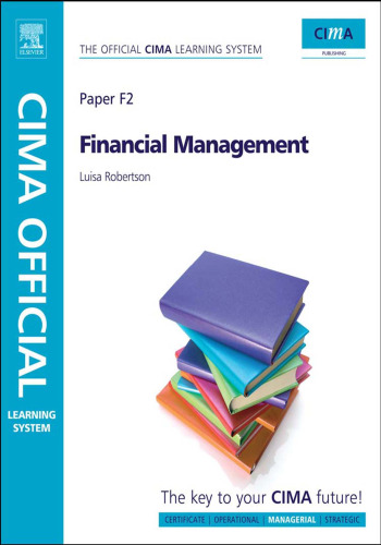 CIMA Official Learning System Financial Management, Sixth Edition