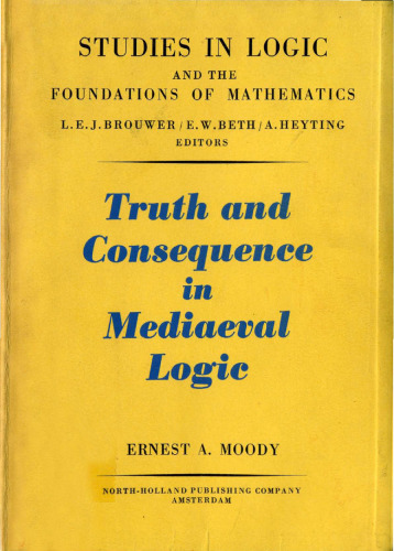 Truth and Consequence in Mediaeval Logic