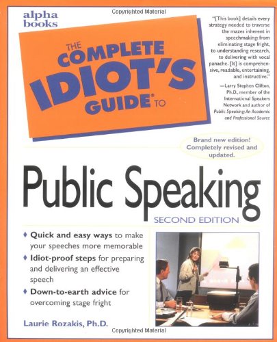 The Complete Idiot's Guide to Public Speaking (2nd Edition)