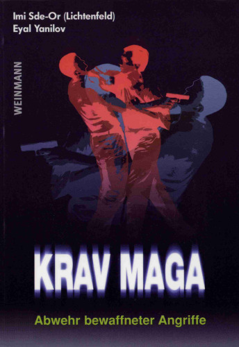Krav Maga: Abwehr bewaffneter Angriffe