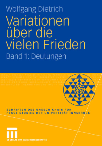 Variationen über die vielen Frieden - Band 1: Deutungen