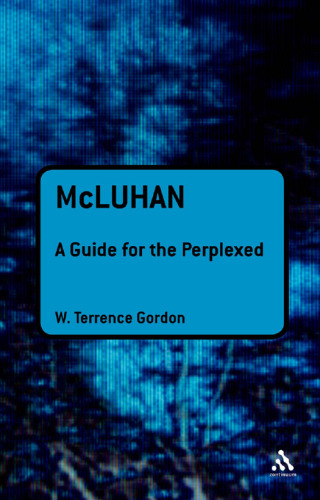 McLuhan: a guide for the perplexed