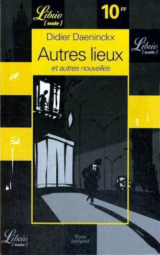 Autres lieux et autres nouvelles