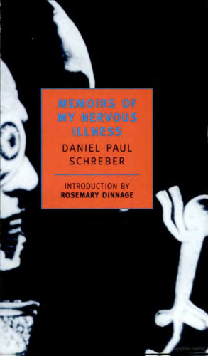 Memoirs of My Nervous Illness (New York Review Books Classics)