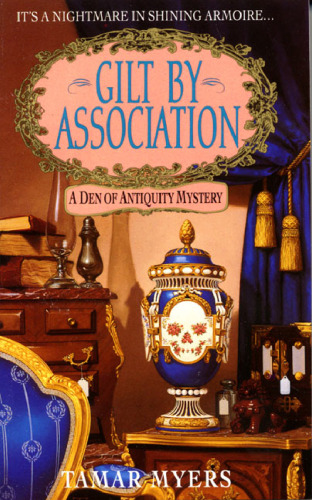 Gilt By Association: A Den of Antiquity Mystery