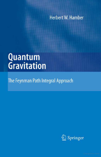 Quantum Gravitation: The Feynman Path Integral Approach