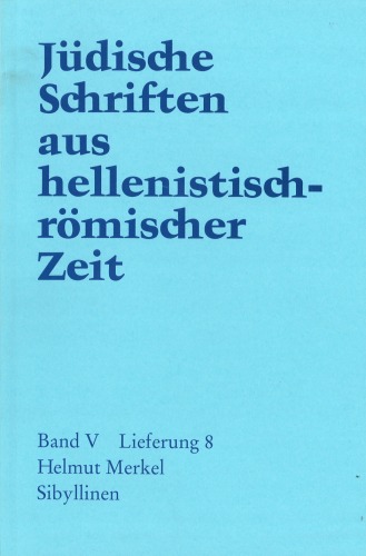 Sibyllinen (Jüdische Schriften aus hellenistisch-römischer Zeit JSHRZ V,8)