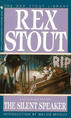The Silent Speaker (Nero Wolfe Mysteries)