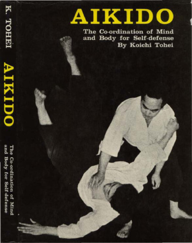 Aikido: Coordination of Mind and Body for Self Defence