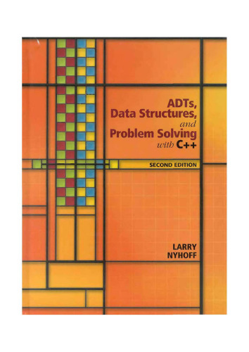ADTs, Data Structures, and Problem Solving with C++ (2nd Edition)