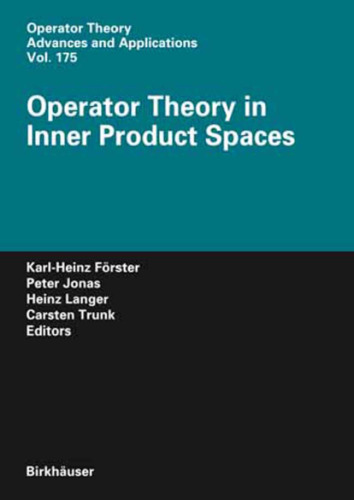 Operator theory in inner product spaces