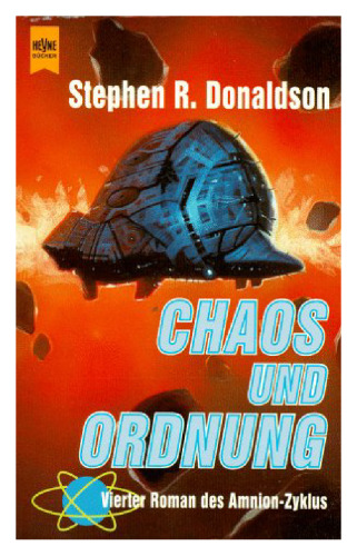 Der Schritt in den Wahnsinn: Chaos und Ordnung. Vierter Roman des Amnion-Zyklus