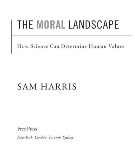 The Moral Landscape: How Science Can Determine Human Values