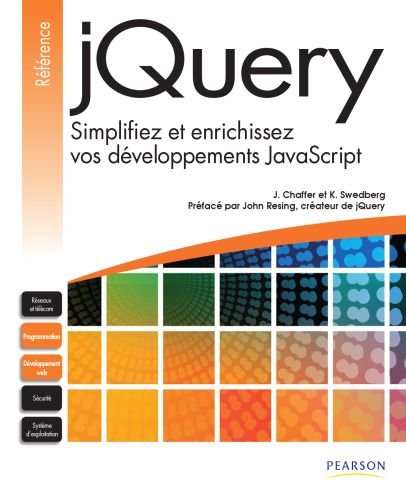 jQuery : Simplifiez et enrichissez vos développements JavaScript