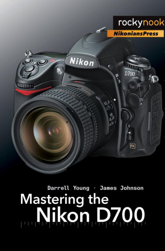 Mastering the Nikon D700