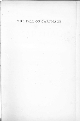 The Fall of Carthage: The Punic Wars 265-146BC (Cassell Military Paperbacks)