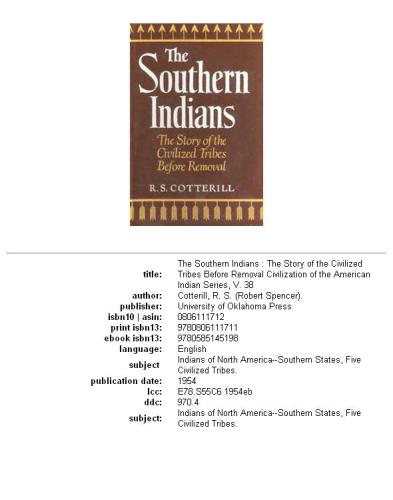 Southern Indians: The Story of the Civilized Tribes (Civilization of the American Indian)
