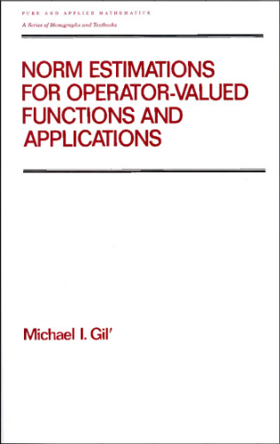 Norm estimations for operator-valued functions and applications