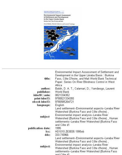 Environmental Impact Assessment of Settlement and Development in the Upper Leraba Basin: Burkina Faso, Cote D'Ivoire, and Mali (World Bank Technical Papers)