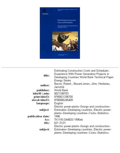 Estimating Construction Costs and Schedules: Experience With Power Generation Projects in Developing Countries (World Bank Technical Paper)