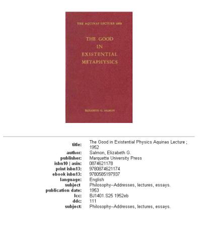 The Good in Existential Metaphysics (Aquinas Lecture 17)