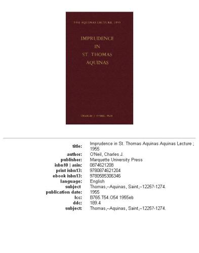 Imprudence in Saint Thomas Aquinas (Aquinas Lecture 20)