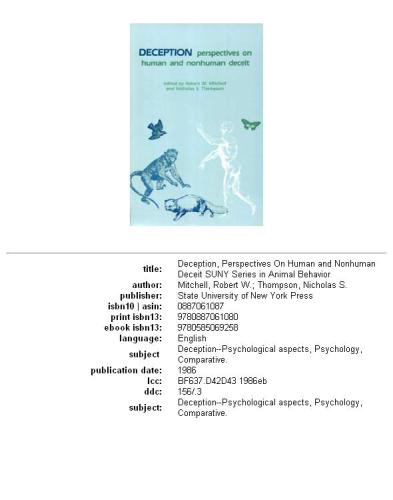 Deception: Perspectives on Human and Nonhuman Deceit