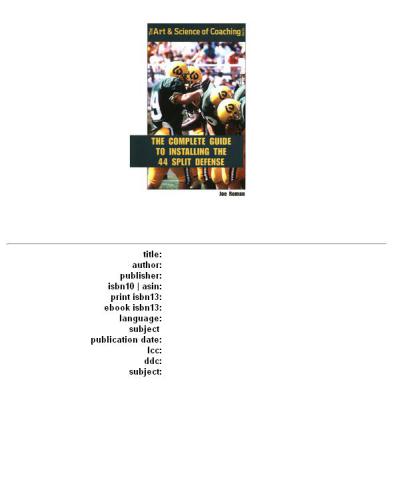Coaching multiple formations offense (The art & science of coaching series) Installing the 4-4 split Defense
