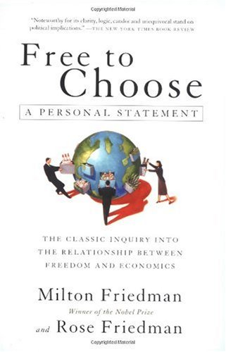 Free to Choose: A Personal Statement
