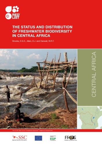 THE STATUS AND DISTRIBUTION OF FRESHWATER BIODIVERSITY IN CENTRAL AFRICA
