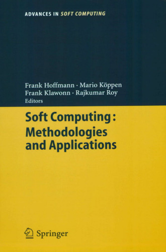 Soft Computing: Methodologies and Applications (Advances in Soft Computing) (Advances in Intelligent and Soft Computing)
