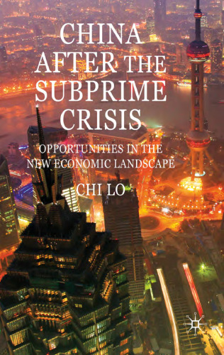 China After the Subprime Crisis: Opportunities in The New Economic Landscape