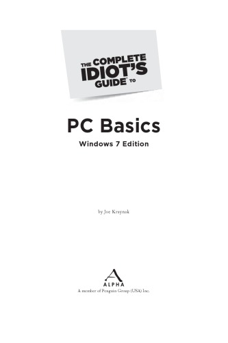 The Complete Idiot's Guide to PC Basics, Windows 7 Edition