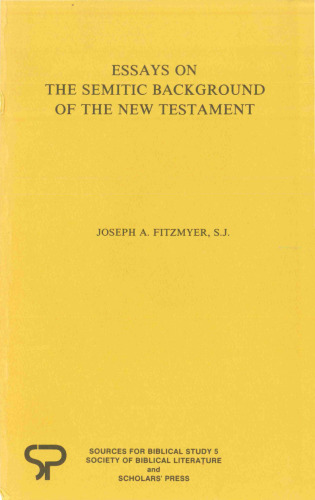 Essays on the Semitic Background of the New Testament ()